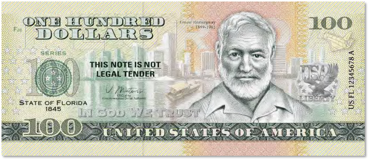 USA 100 Dollar Note | Florida Commemorative Souvenir | Ernest Hemingway Portrait | Pilar Boat Drawing | The 50 U.S. States Edition